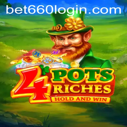 Unveiling the Exciting World of 4potsriches and Bet660 PH Login