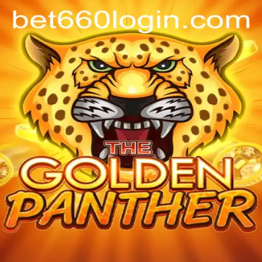 Exploring the Thrilling World of GOLDENPANTHER: A Comprehensive Guide with bet660 PH Login