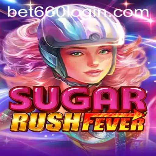 Dive into the Thrill of SugarRushFever and Unveil the Secrets of bet660 PH Login